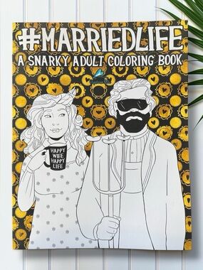 #Married Life: A Snarky Adult Coloring Book | Papeterie Bleu 2016

Add some humo